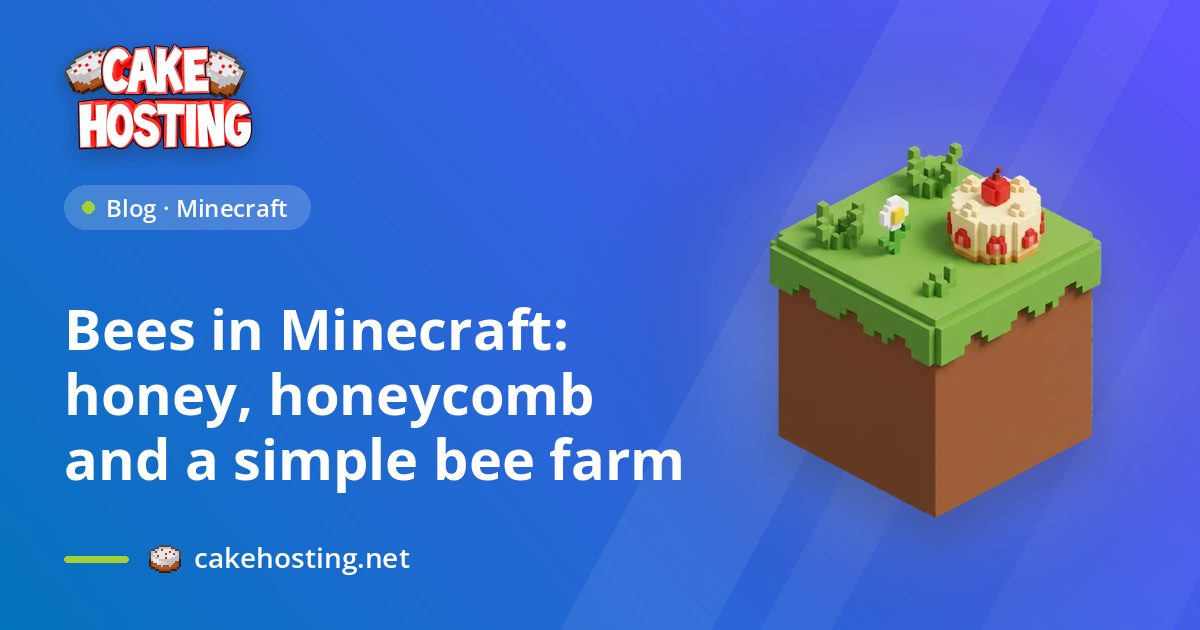 Bees in Minecraft: Honey and a Bee Farm | CakeHosting