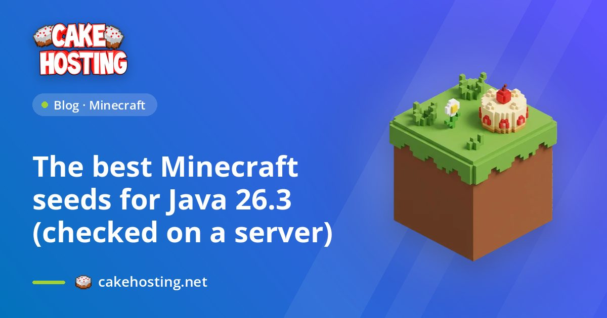 Best Minecraft Seeds for Java 26.3 | CakeHosting