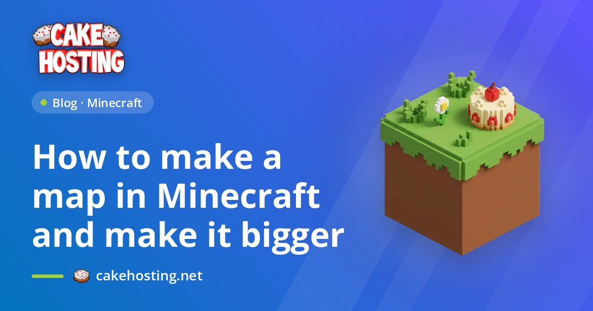How to Make a Map in Minecraft (and Zoom Out) | CakeHosting